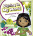 Signing in My World: Sign Language for Kids by Kathryn Clay