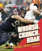 Whoosh, Crunch, Roar: Football Onomatopoeia by Mark Weakland