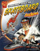 Engineering a Totally Rad Skateboard with Max Axiom, Super Scientist by Tammy Enz