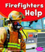 Firefighters Help by Gail Saunders-Smith