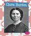 Clara Barton by Gail Saunders-Smith