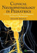 Clinical Neurophysiology in Pediatrics: A Practical Approach to Neurodiagnostic Testing and Management by Gloria Galloway