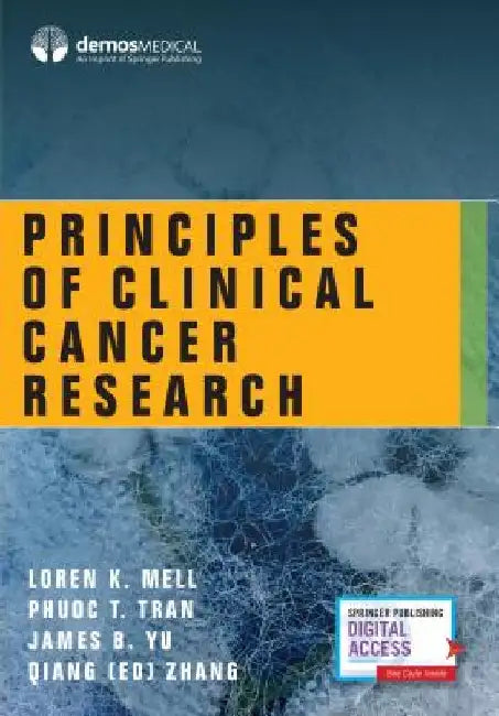 Principles of Clinical Cancer Research by Loren K. Mell