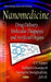 Nanomedicine: Drug Delivery, Molecular Diagnosis & Artificial Organs by P.P. Yupapin