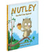 Nutley, the Nut-Free Squirrel by Stephanie Sorkin
