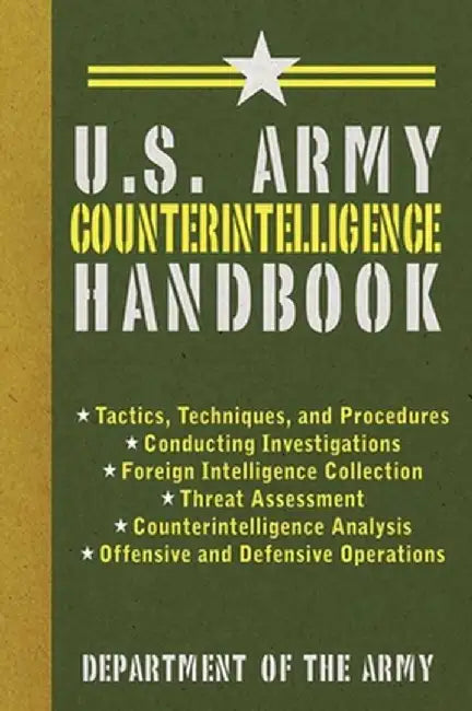 U.S. Army Counterintelligence Handbook by Army