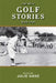 The Best Golf Stories Ever Told by Julie Ganz