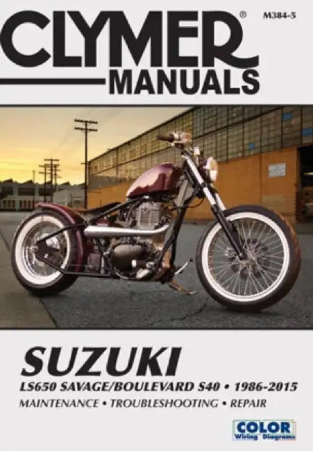 Suzuki Ls650 Savage/Boulevard S40 1986-2015 by Editors of Clymer Manuals