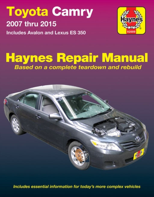 Toyota Camry & Avalon & Lexus Es 350, 2007-2015: Does Not Include Information Specific to Hybrid Mo by Haynes Publishing