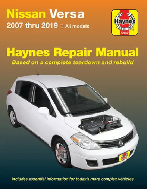 Nissan Versa Haynes Repair Manual: 2007 Thru 2019, All Models by Editors of Haynes Manuals