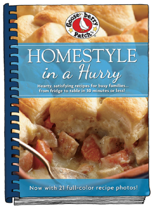 Homestyle in a Hurry: Updated with More Than 20 Mouth-Watering Photos! by Gooseberry Patch