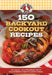 150 Backyard Cookout Recipes by Gooseberry Patch
