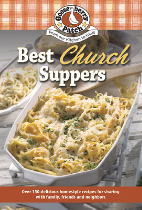 Best Church Suppers by Gooseberry Patch