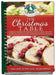 The Christmas Table: Make Your Holidays Extra Special with Our Abundant Collection of Delicious Seasonal Recipes, Creative Tips and Sweet Memories by Gooseberry Patch
