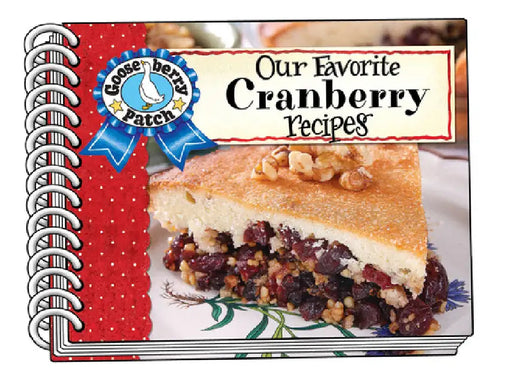 Our Favorite Cranberry Recipes by Gooseberry Patch