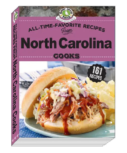 All Time Favorite Recipes from North Carolina Cooks by Gooseberry Patch