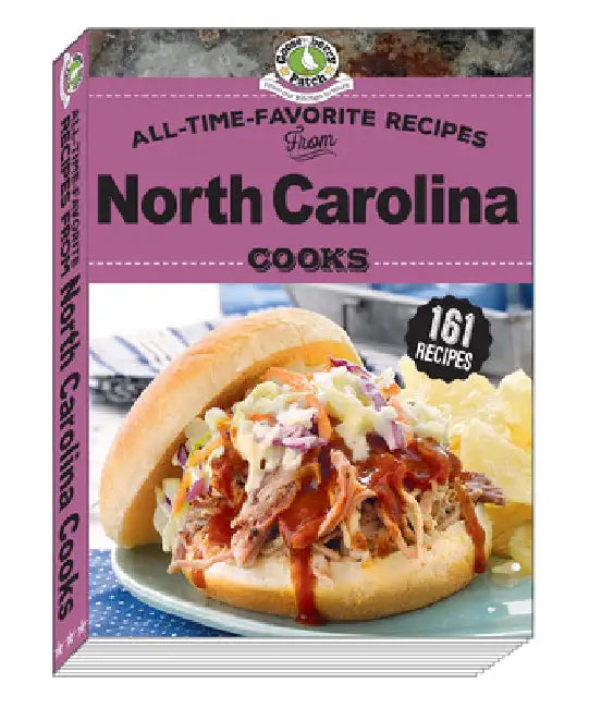 All Time Favorite Recipes from North Carolina Cooks by Gooseberry Patch