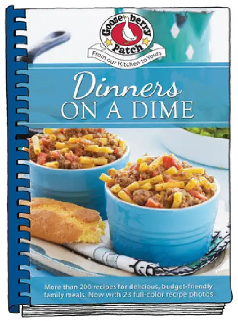 Dinners on a Dime by Gooseberry Patch