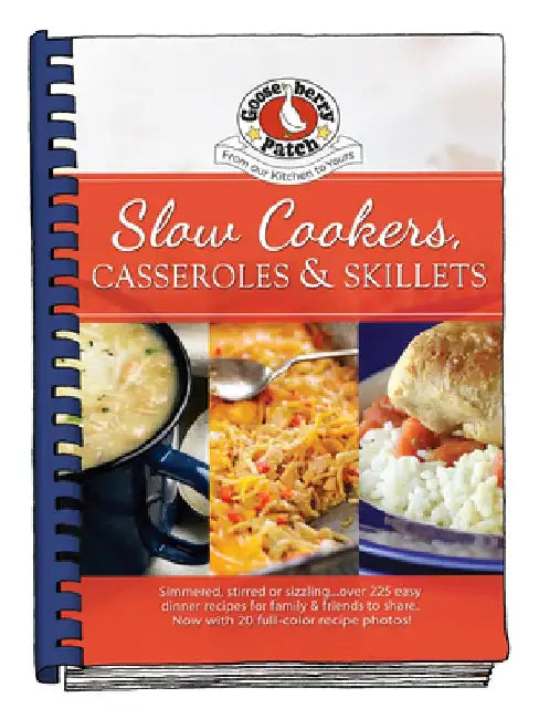 Slow-Cookers, Casseroles & Skillets by Gooseberry Patch