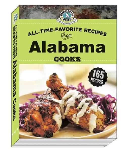 All Time Favorite Recipes from Alabama Cooks by Gooseberry Patch