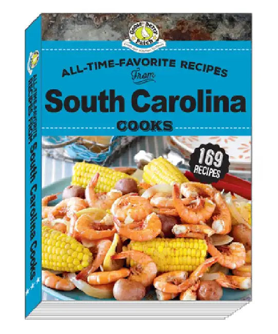 All Time Favorite Recipes from South Carolina Cooks by Gooseberry Patch