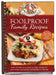 Foolproof Family Recipes: Easy-To-Make Recipes for New Cooks, Newlyweds and Families on the Go by Gooseberry Patch