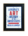 A People's Art History of the United States: 250 Years of Activist Art and Artists Working in Social Justice Movements by Nicolas Lampert