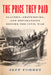 The Price They Paid: Slavery, Shipwrecks, and Reparations Before the Civil War by Jeff Forret