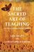 The Sacred Art of Teaching: The Delpit/Emdin Conversations by Lisa Delpit, Christopher Emdin