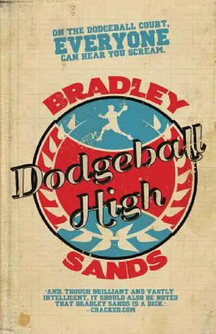 Dodgeball High by Bradley Sands