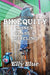 Bikequity: Money, Class, and Bicycling by Elly Blue