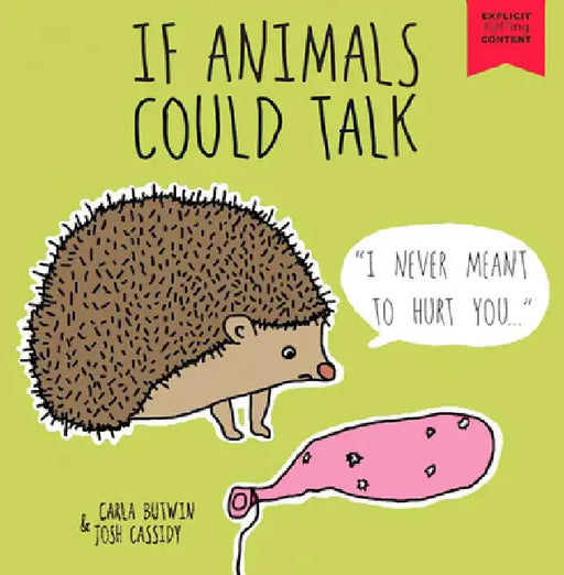 If Animals Could Talk: A Children's Book for Adults by Carla Butwin