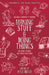 Making Stuff and Doing Things: DIY Guides to Just about Everything by Kyle Bravo