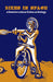 Bikes in Space: Feminist Bicycle Science Fiction by Elly Blue