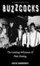 Buzzcocks: The Lasting Influence of Pete Shelley by Colin Burrowes