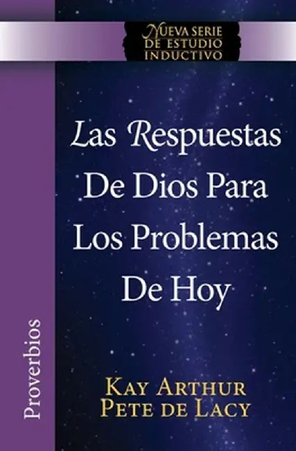 Las Respuestas de Dios para los Problemas de Hoy / God's Answers to Today's Problems by Kay Arthur