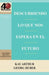 Descubriendo Lo Que Nos Espera En El Futuro / Discovering What the Future Holds (40m) by Kay Arthur