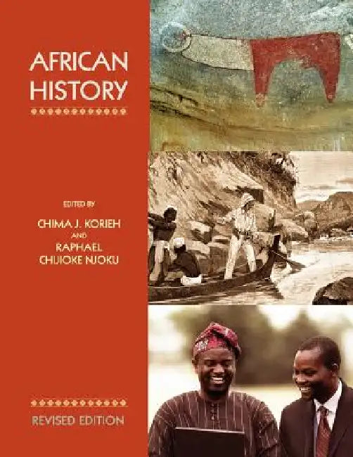 African History (Revised Edition) by Chima Korieh, Raphael Chijioke Njoku