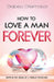How to Love a Man Forever by Olapeju Otsemobor