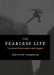 The Fearless Life by Jentezen Franklin