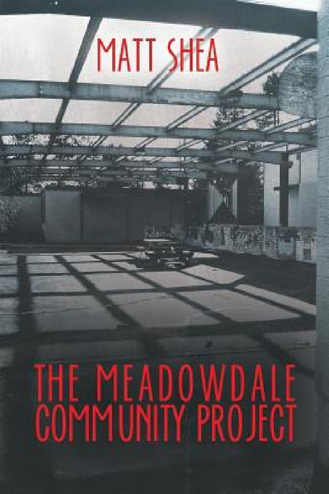 The Meadowdale Community Project by Matt Shea