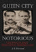 Queen City Notorious: Cincinnati's Most Sensational Murder Cases by Jt Townsend