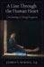 A Line Through the Human Heart: On Sinning and Being Forgiven by S. J. James V. Schall