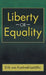Liberty or Equality: The Challenge of Our Time by Erik Von Kuehnelt-Leddihn
