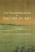 The Transformation of Nature in Art by Ananda K. Coomaraswamy