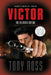 Victor: The Reloaded Edition by Tony Ross