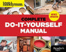 The Complete Do-It-Yourself Manual by Editors of Family Handyman