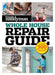 Family Handyman Whole House Repair Guide: Over 300 Step-By-Step Repairs by Editors at Family Handyman
