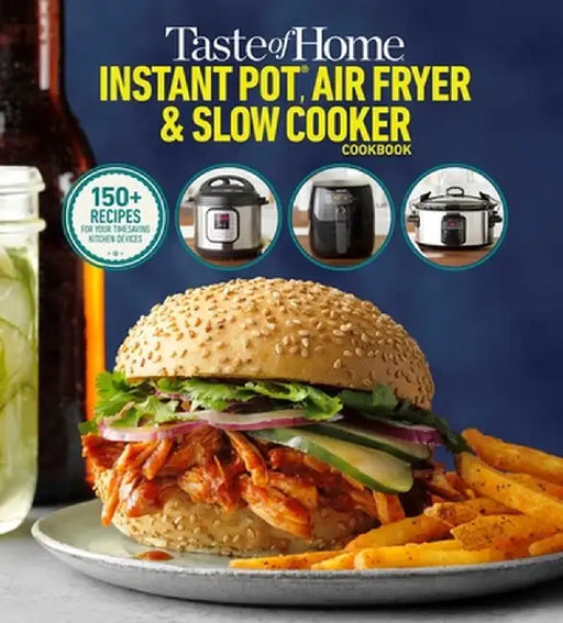 Taste of Home Air Fryer/Instant Pot/Slow Cooker by Taste of Home