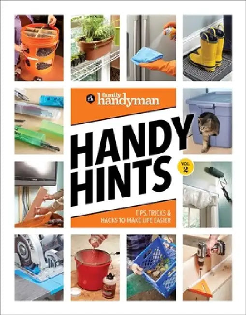 Family Handyman Handy Hints, Volume 2 by Family Handyman